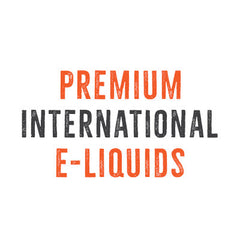 Premium International E Liquids - Imported E Liquids Collection.