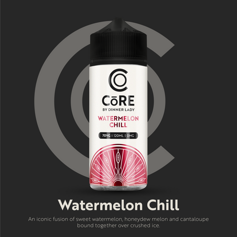 CoRE - Watermelon Chill | Dinner Lady | 120ml